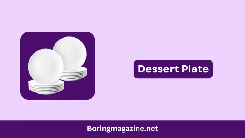 dessert plate
