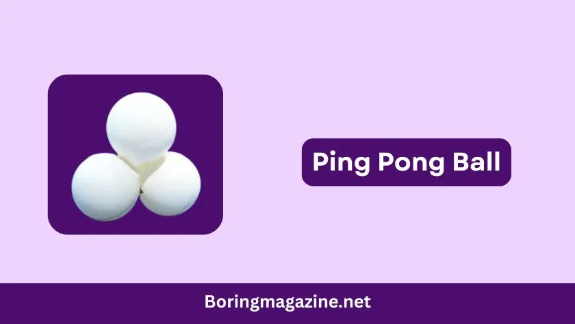 ping pong ball