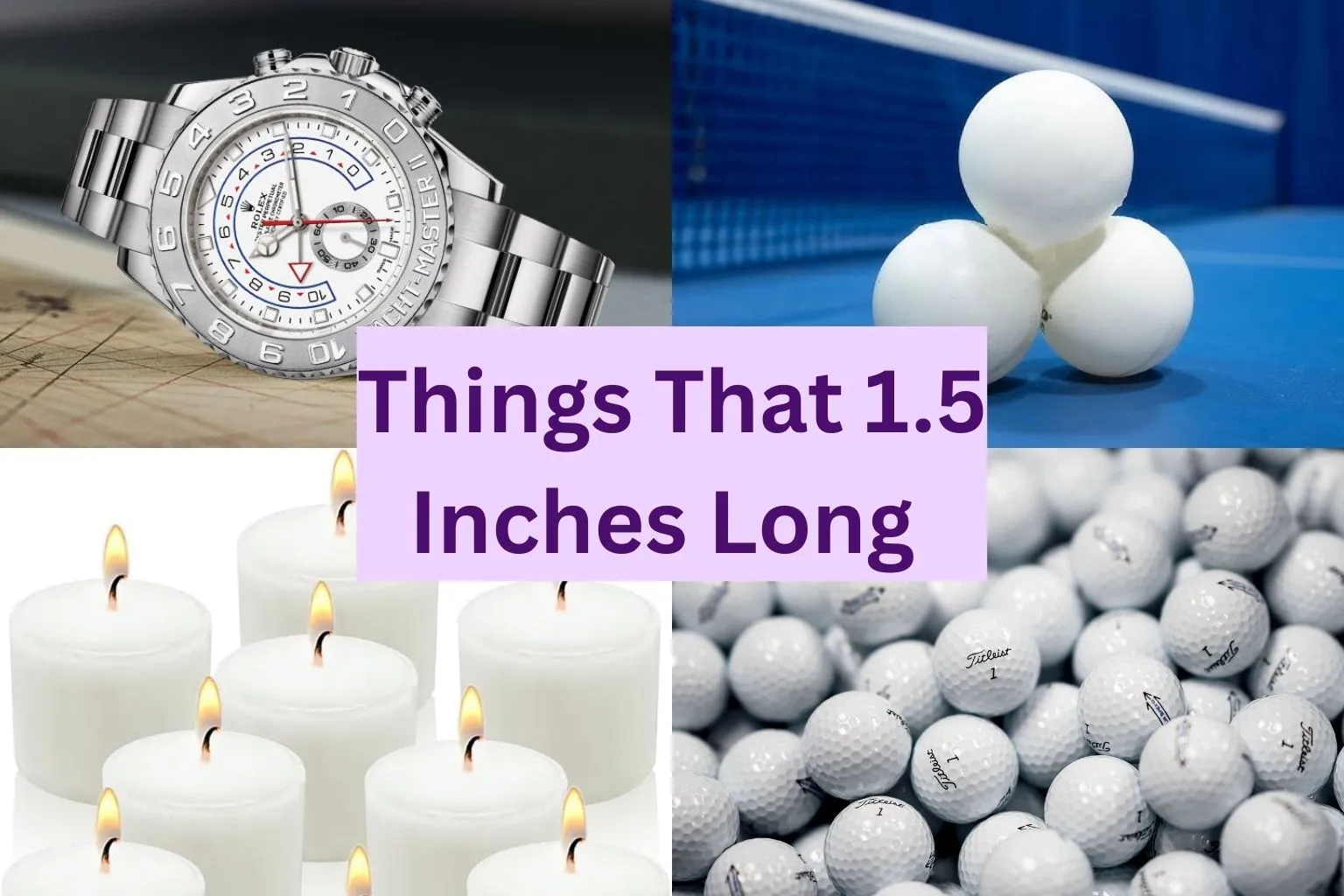 objects that are 1.5 inches long