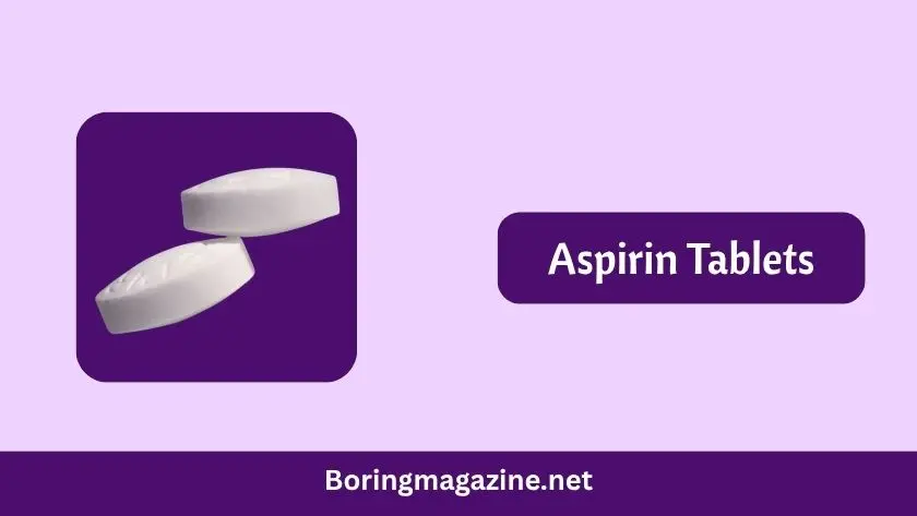 aspirin tablets