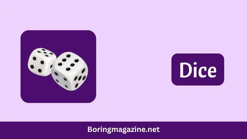 dice