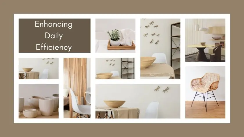 enhancing daily efficiency