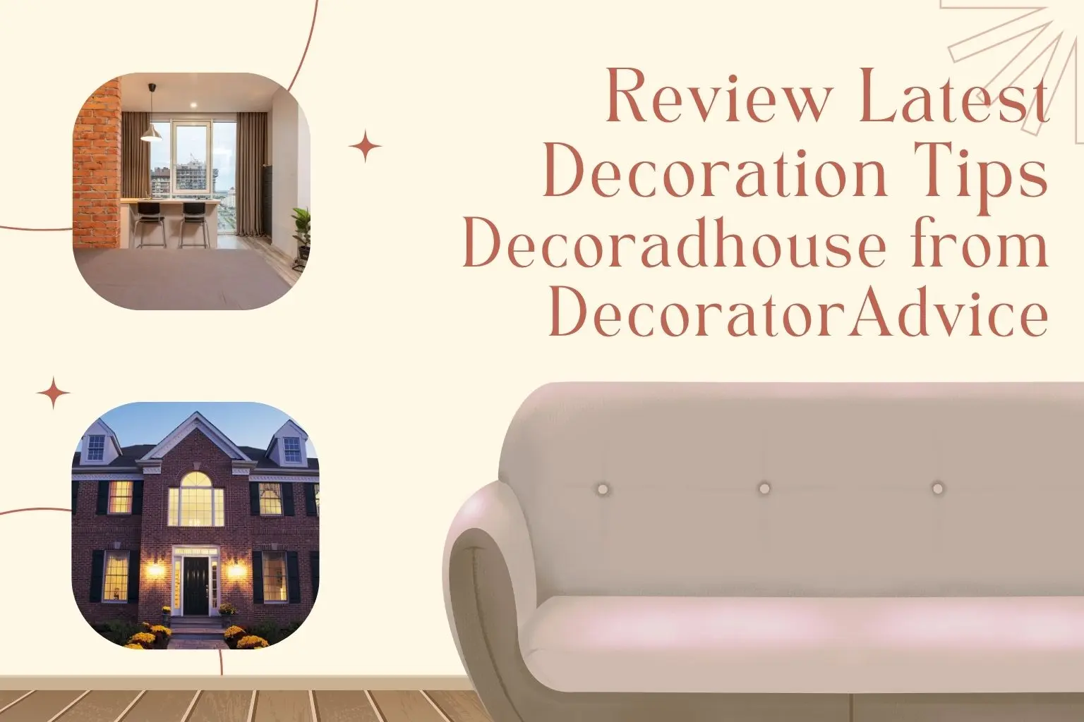 Review Latest Decoration Tips Decoradhouse from DecoratorAdvice