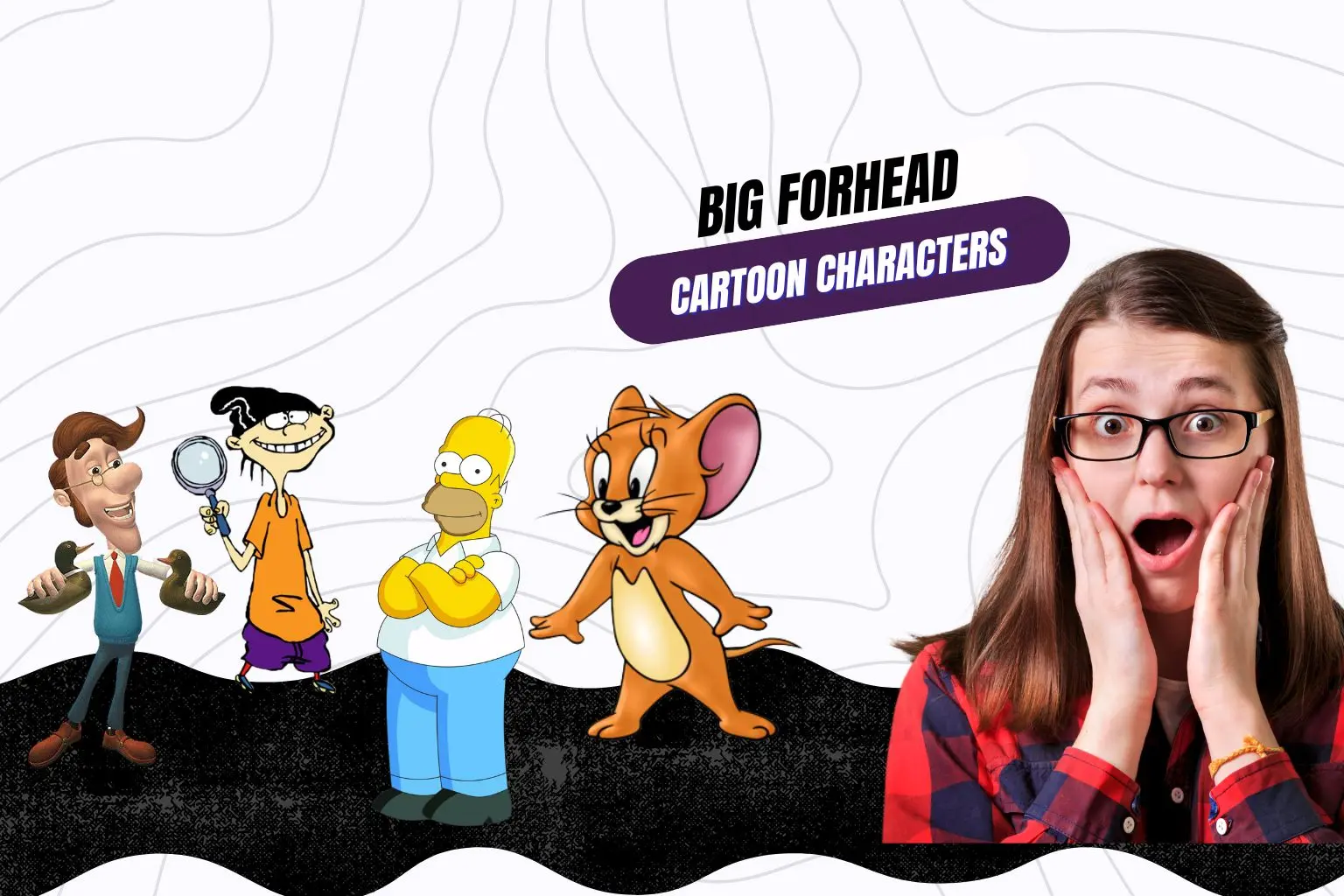 10 Cartoon Characters with Big Foreheads with Fun Facts