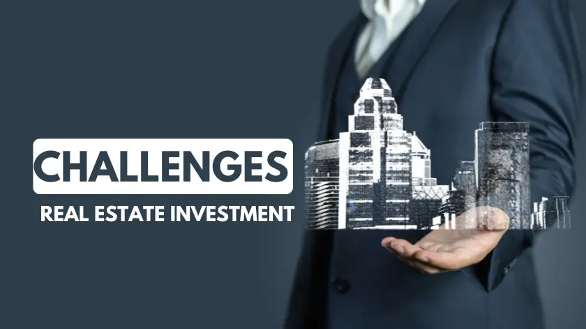 challenges in real estate investment
