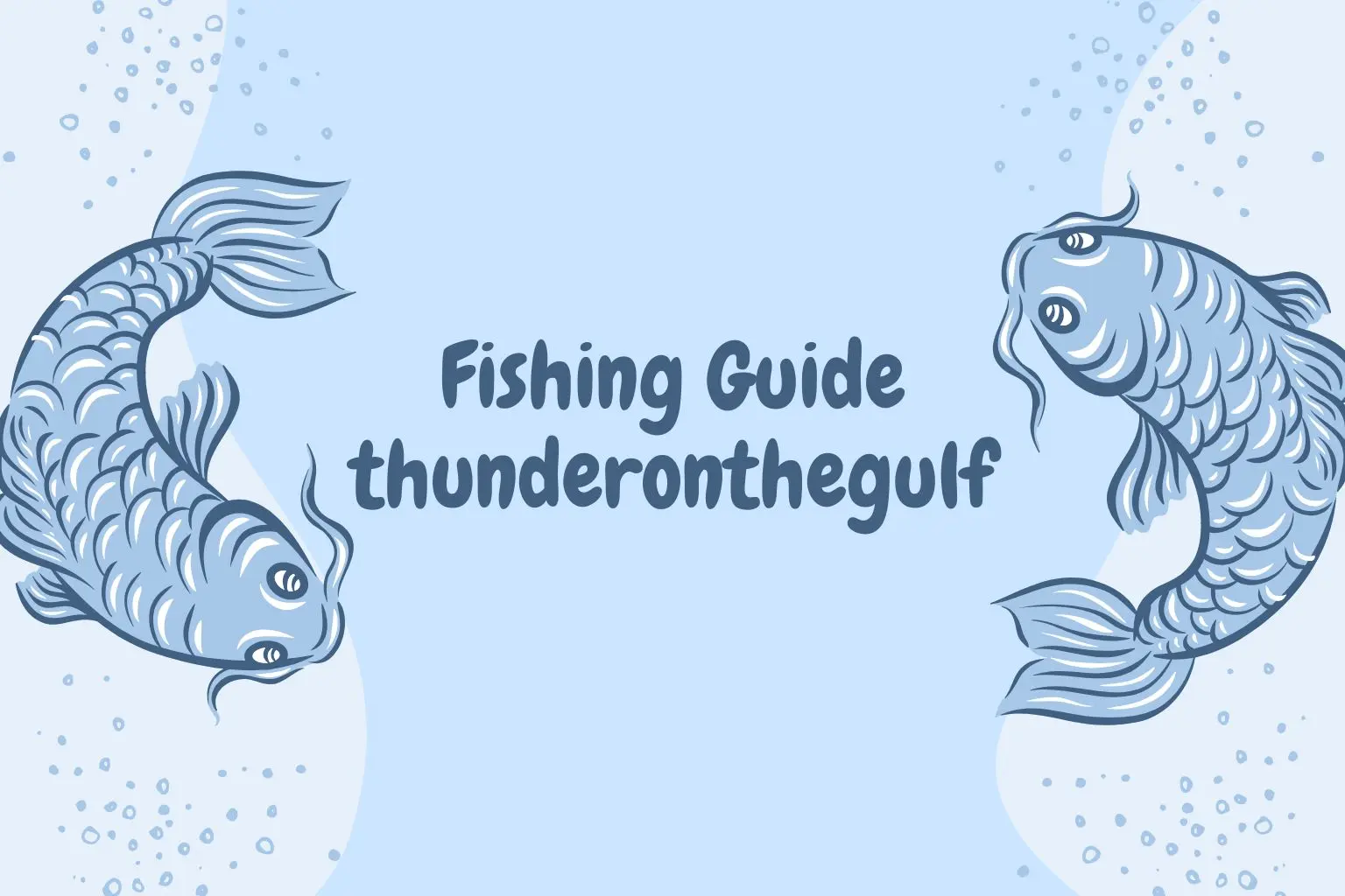 fishing guide thunderonthegulf