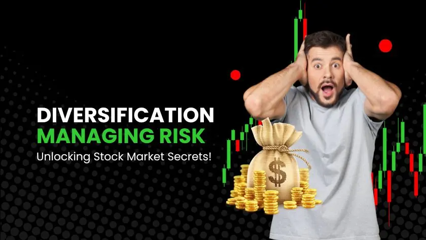 Diversification and Managing Risk