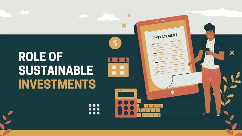 Role of Sustainable Investments